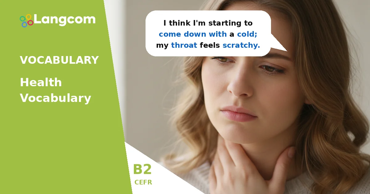 B2 Health Vocabulary: Talking About Illnesses, Injuries, and Symptoms B2 Health Vocabulary: Talking About Illnesses, Injuries, and Symptoms — B2 English vocabulary lesson by Langcom