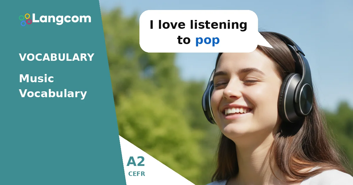 Essential Music Vocabulary for A2 English Learners — A2 English vocabulary lesson by Langcom