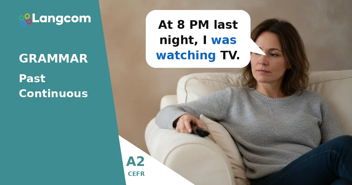 Master the Past Continuous: A2 English Grammar Guide — A2 English grammar lesson by Langcom