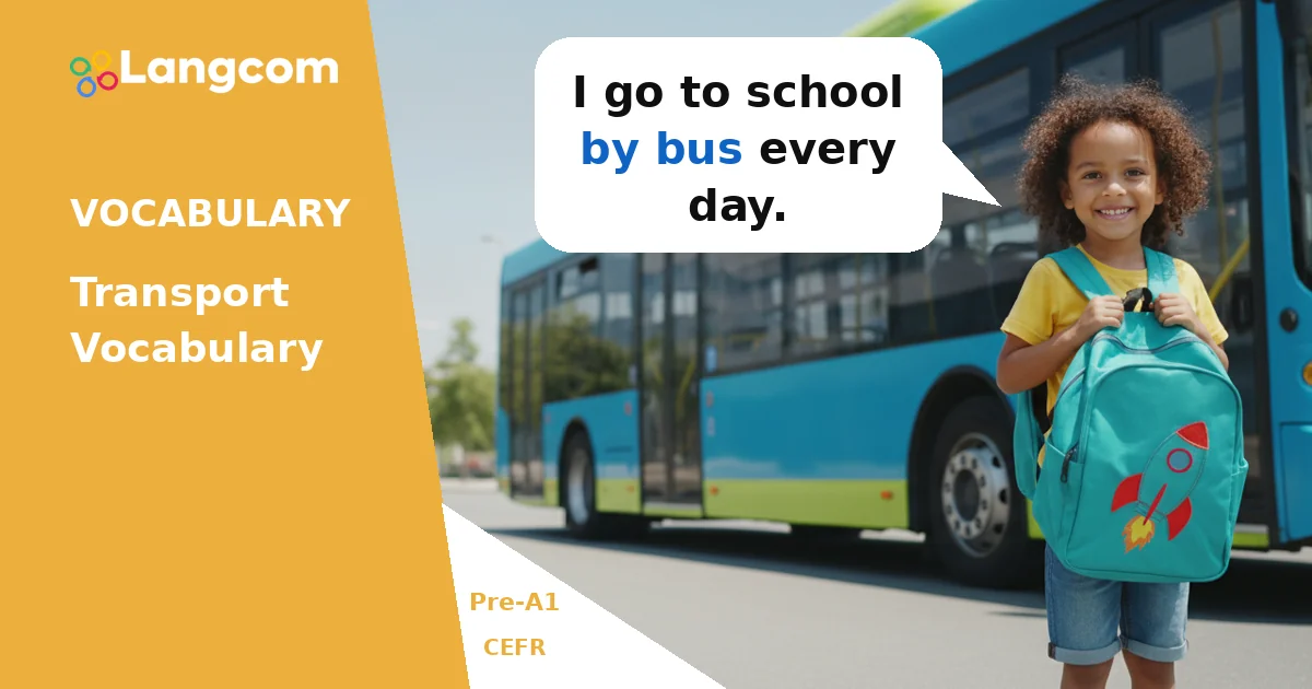 Essential Transport Words for Pre-A1 English Learners — Pre-A1 English vocabulary lesson by Langcom